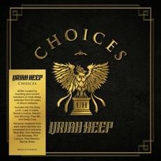 Choices - CD Audio di Uriah Heep