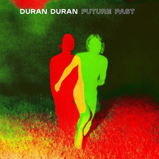 Future Past - Vinile LP di Duran Duran
