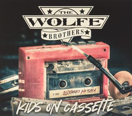 Kids On Cassette - Vinile LP di Wolfe Brothers