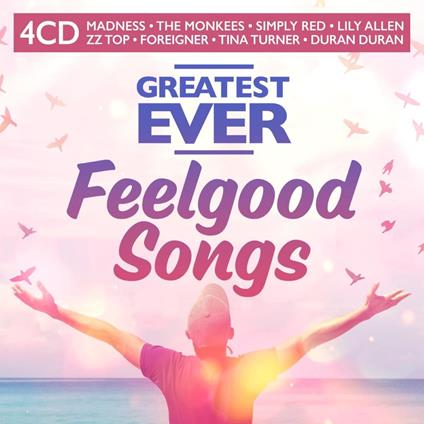 Greatest Ever Feelgood Songs - CD Audio