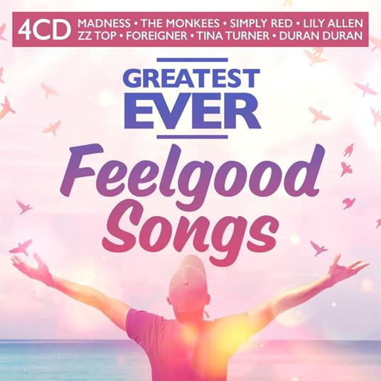 Greatest Ever Feelgood Songs - CD Audio