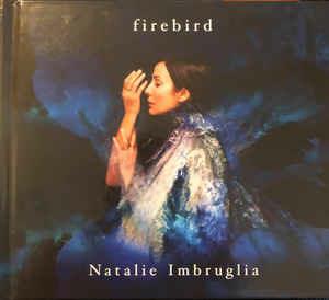 Firebird - CD Audio di Natalie Imbruglia