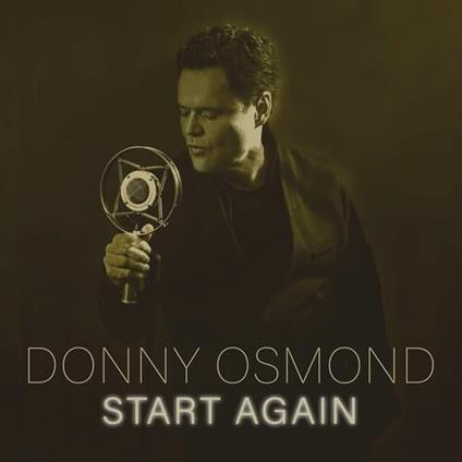 Start Again - CD Audio di Donny Osmond