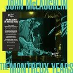 John McLaughlin. The Montreux Years