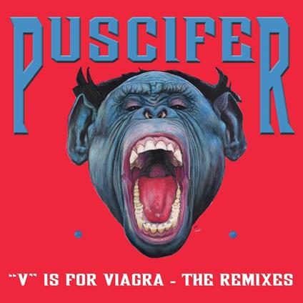 V Is for Viagra (The Remixes) - Vinile LP di Puscifer