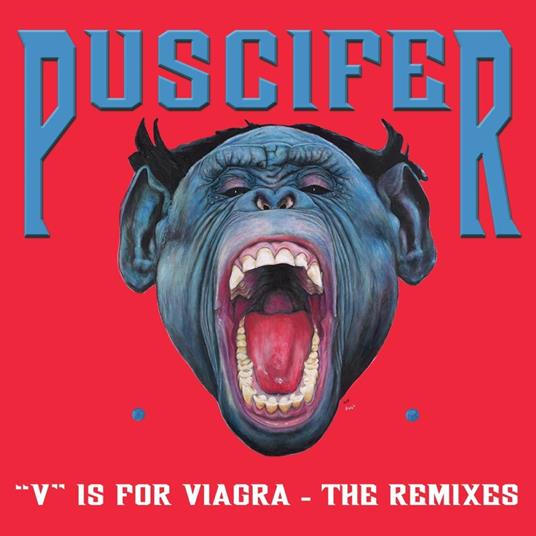 V Is for Viagra (The Remixes) - Vinile LP di Puscifer