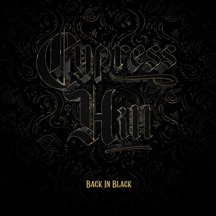 Back in Black - Vinile LP di Cypress Hill