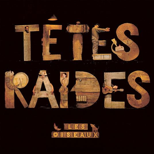 Les Oiseaux - Vinile LP di Tetes Raides