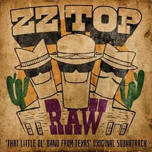 Vinile Raw ('That Little Ol' Band from Texas' Original Soundtrack) (Colonna Sonora) ZZ Top