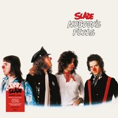 Nobody’s Fools (Splatter Vinyl - Limited Edition) - Vinile LP di Slade