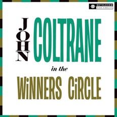 In The Winner's Circle (2012 Remaster) - Vinile LP di John Coltrane