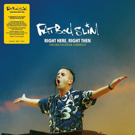 Right Here, Right Then (3 CD + DVD) - CD Audio + DVD di Fatboy Slim