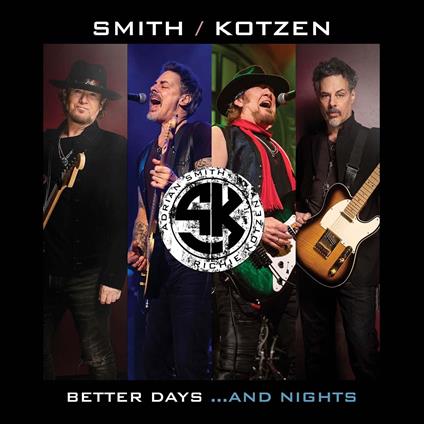 Better Days… And Nights - CD Audio di Richie Kotzen,Adrian Smith