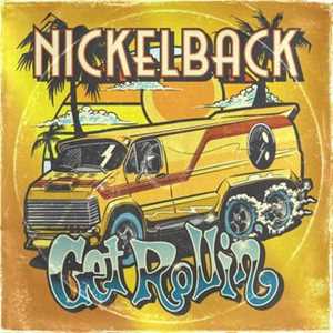 CD Get Rollin' Nickelback