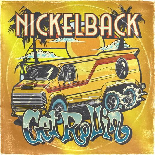 Get Rollin' - Vinile LP di Nickelback