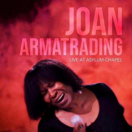Live At Asylum Chapel - CD Audio di Joan Armatrading