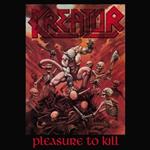 Pleasure to Kill (Clear-Red Splatter Vinyl)
