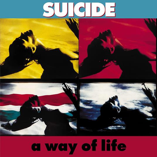 A Way of Life (Blue Transparent Vinyl) - Vinile LP di Suicide