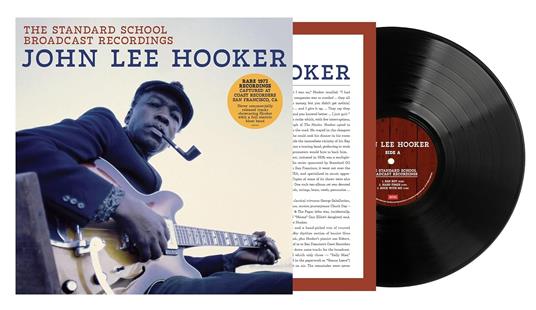 The Standard School Broadcast Recordings - Vinile LP di John Lee Hooker