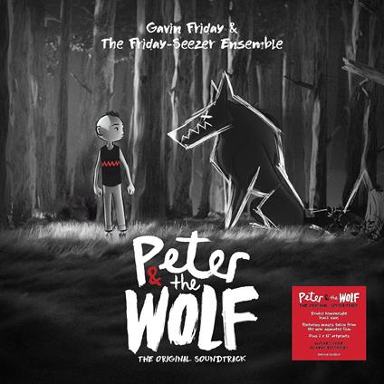 Peter and the Wolf (Colonna Sonora) - Vinile LP di Gavin Friday,Friday-Seezer Ensemble
