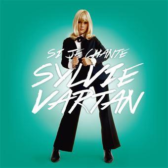 Si je chante (Best of) - CD Audio di Sylvie Vartan