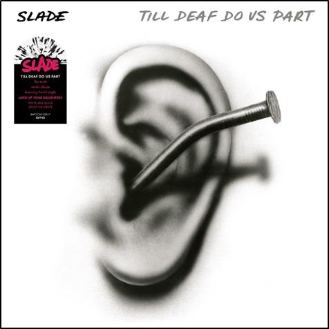 Till Deaf Do Us Part (CD Mediabook) - CD Audio di Slade