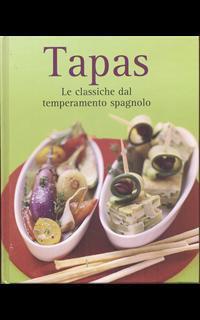 Tapas - Le classiche dal temperamento spagnolo - 2