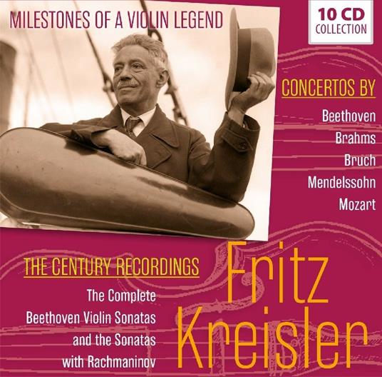 Milestones of a Violin Legend - CD Audio di Fritz Kreisler