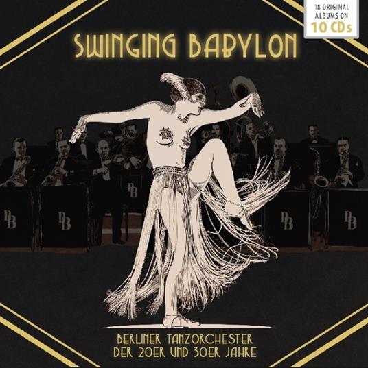 Swinging Babylon - Berliner Tanzorchester 1920-1930's - CD Audio