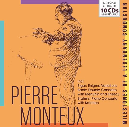 Milestones of a Legendary Conductor - CD Audio di Pierre Monteux