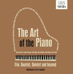 Art Of The Piano Trio, Quartet, Quintet