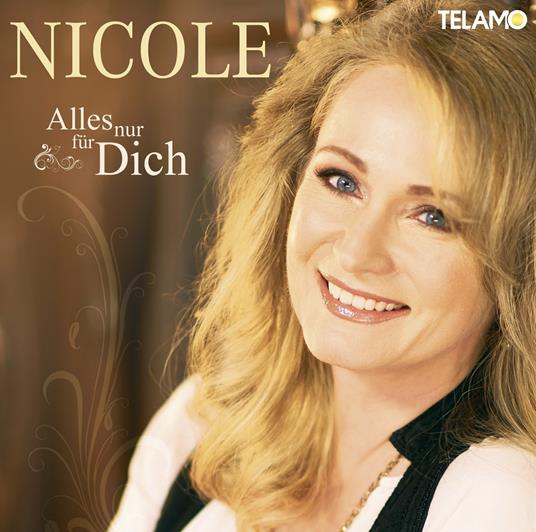 Alles Nur fur Dich - CD Audio di Nicole