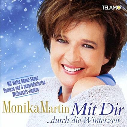 Mit Dir Durch Die - CD Audio di Monika Martin