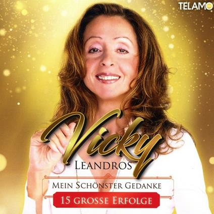 Mein Schoenster Gedanke - CD Audio di Vicky Leandros