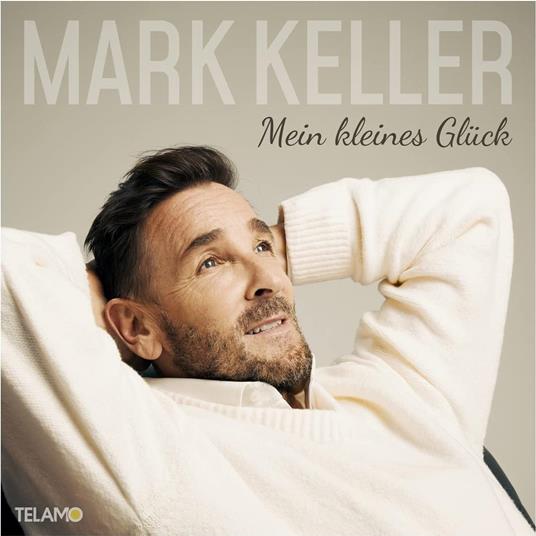Mein Kleines Glück - CD Audio di Mark Keller