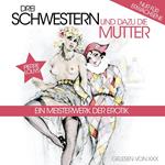 Drei Schwestern Und Dazu Die Mutter