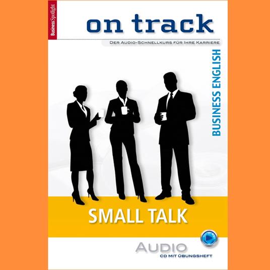Business-Englisch lernen Audio Sonderedition - Small Talk