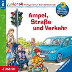 Ampel, Straße und Verkehr [Wieso? Weshalb? Warum? JUNIOR Folge 48]