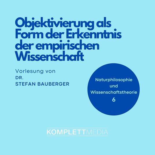 Naturphilosophie und Wissenschaftstheorie: 06