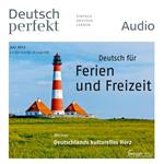 Deutsch lernen Audio - Ferien und Freizeit