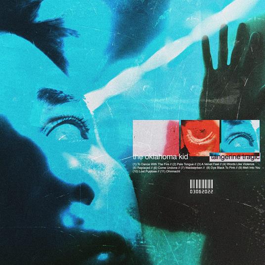 Tangerine Tragic - CD Audio di Oklahoma Kid