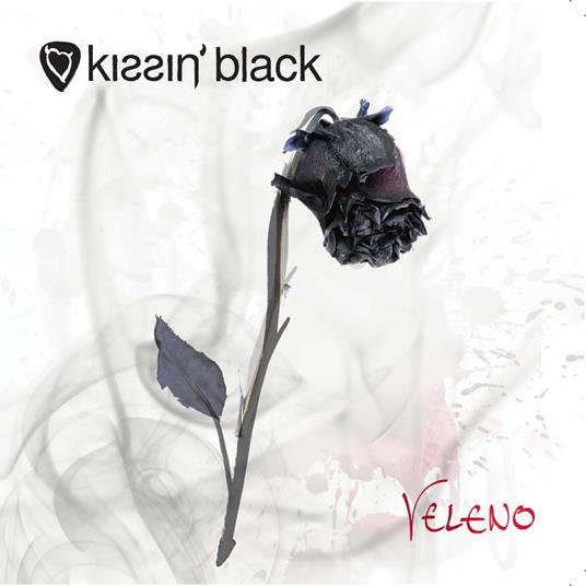 Veleno - CD Audio di Kissin' Black
