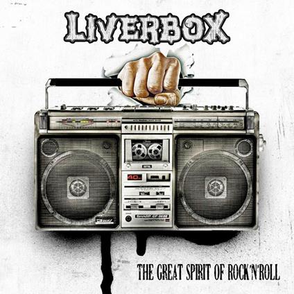 The Great Spirit of Rock'n'Roll - CD Audio di Liverbox