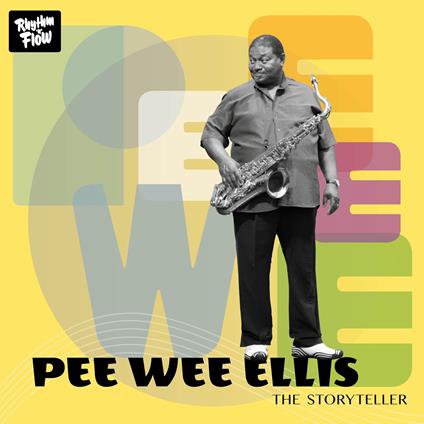 The Storyteller - CD Audio di Pee Wee Ellis