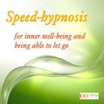 Speed-hypnosis for inner well-being and being able to let go
