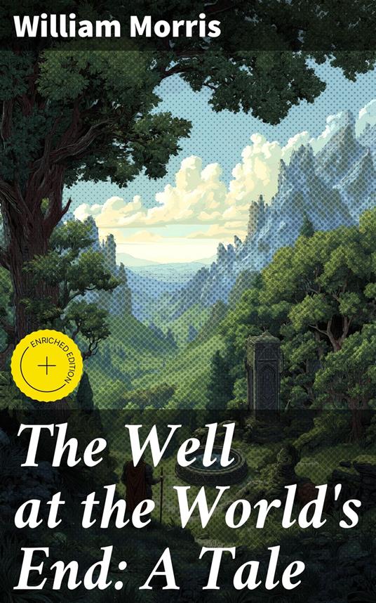 The Well at the World's End: A Tale