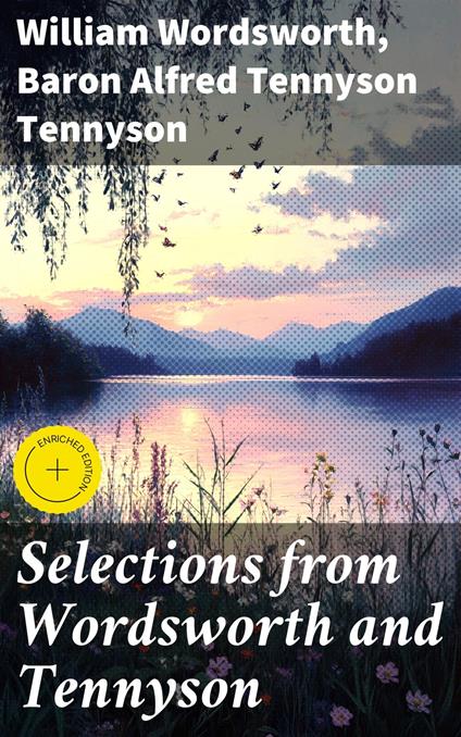 Selections from Wordsworth and Tennyson
