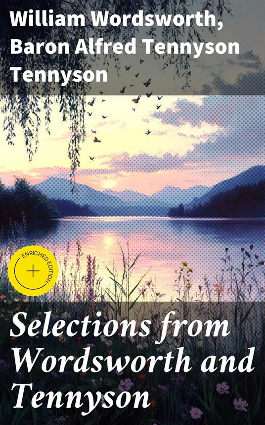 Selections from Wordsworth and Tennyson