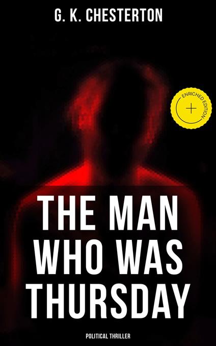 The Man Who Was Thursday (Political Thriller)
