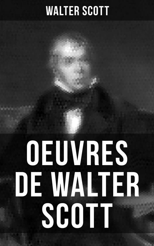Oeuvres de Walter Scott